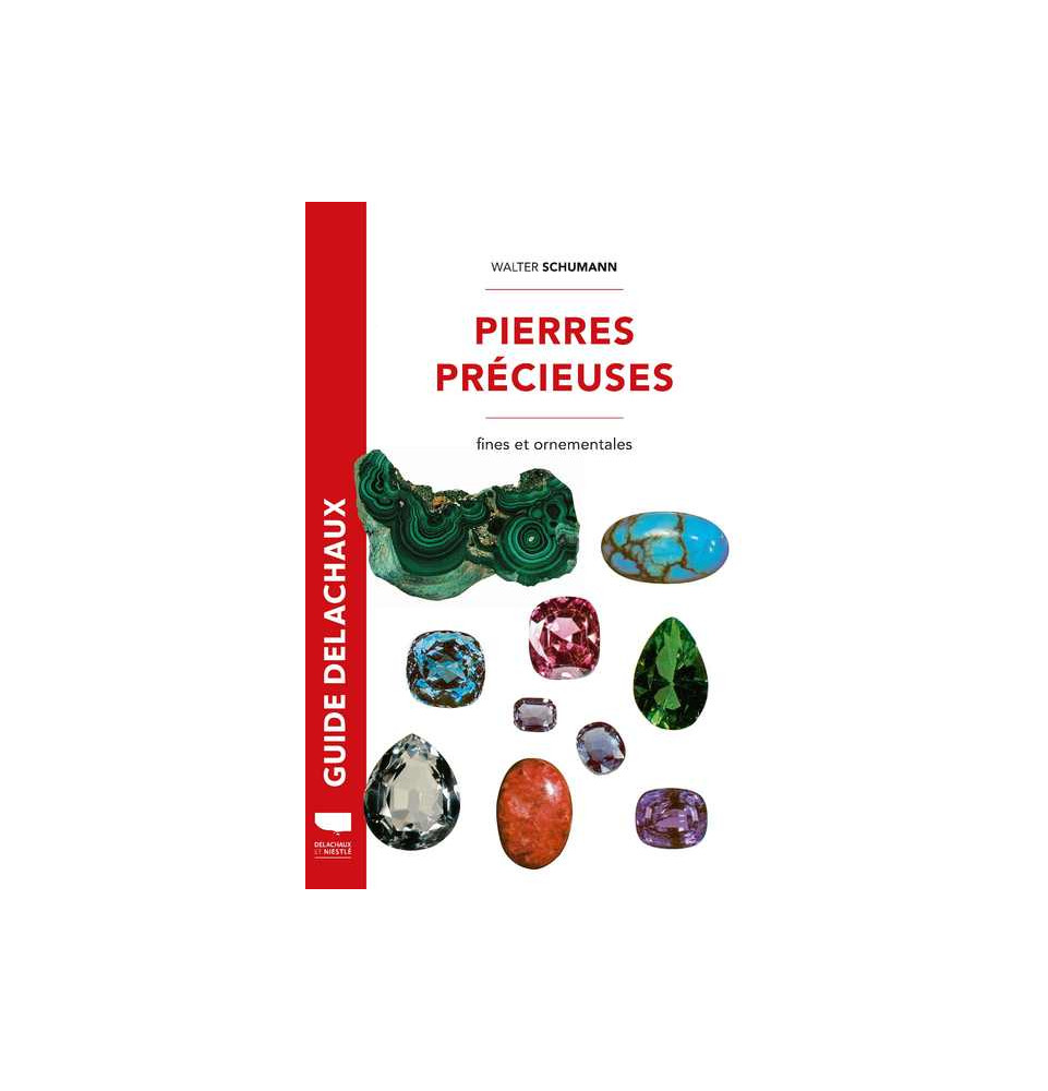 Guide des pierres précieuses, pierres fines, pierres ornementales