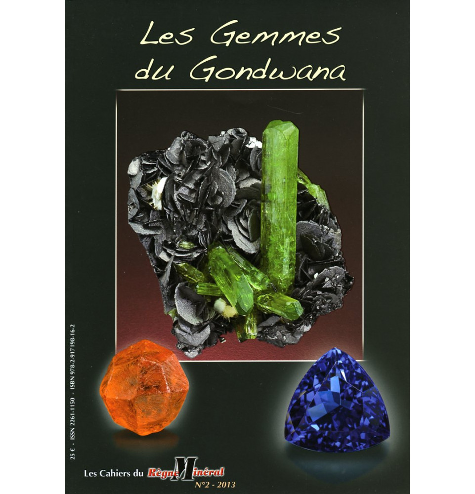 Les gemmes du Gondwana Les gemmes du Gondwana