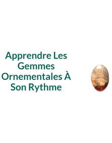 Apprendre Les Gemmes Ornementales