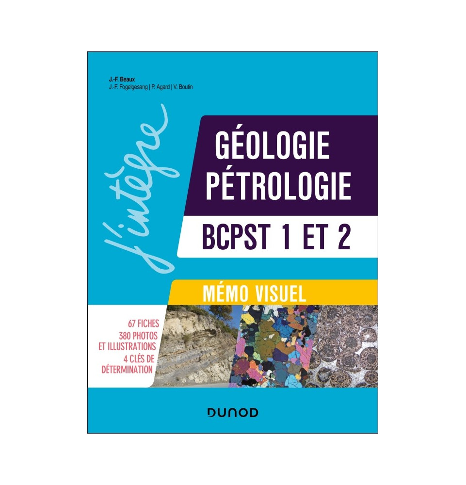 Mémo visuel de géologie-pétrologie BCPST 1 et 2 - 4e édition Mémo visuel de géologie-pétrologie BCPST 1 et 2 - 4e édition