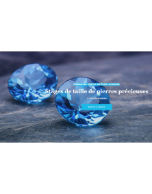 Stages d'initiation à la taille des pierres précieuses et cabochonnage