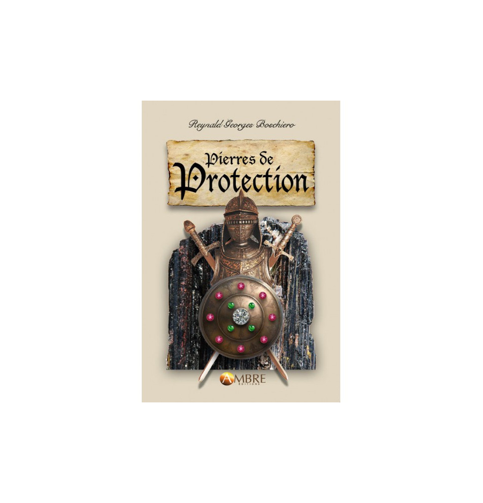 Pierres de protection par Reynald G. Boschiero