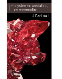 Livre "Les systèmes cristallins, les reconnaître... à l’oeil nu