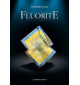 Fluorite , trésors de France de Christophe Lucas